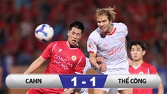 Kết quả CAHN 1-1 Thể Công: Chủ nhà phung phí cơ hội 